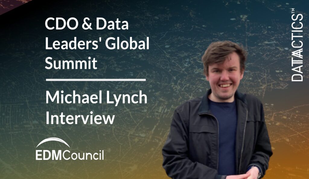 cdo and data leaders global summit, edm council, michael lynch