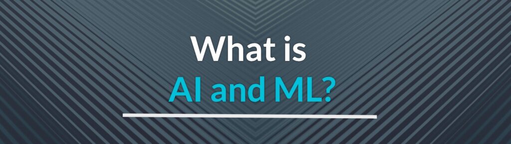 what is ai and ml, machine learning, artificial intelligence