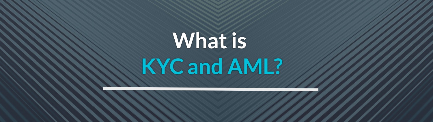 What is KYC and AML