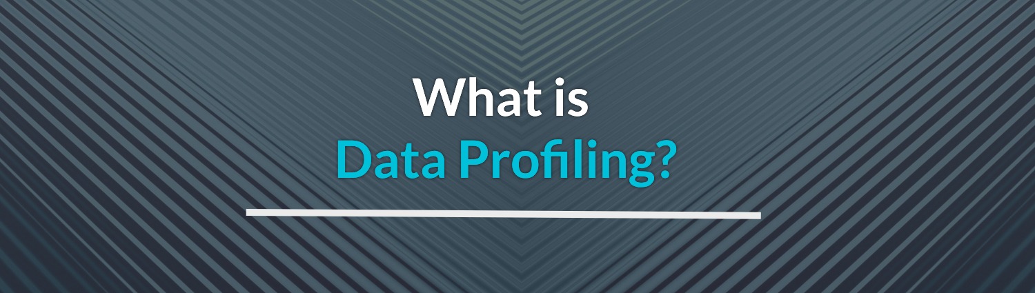What is data profiling