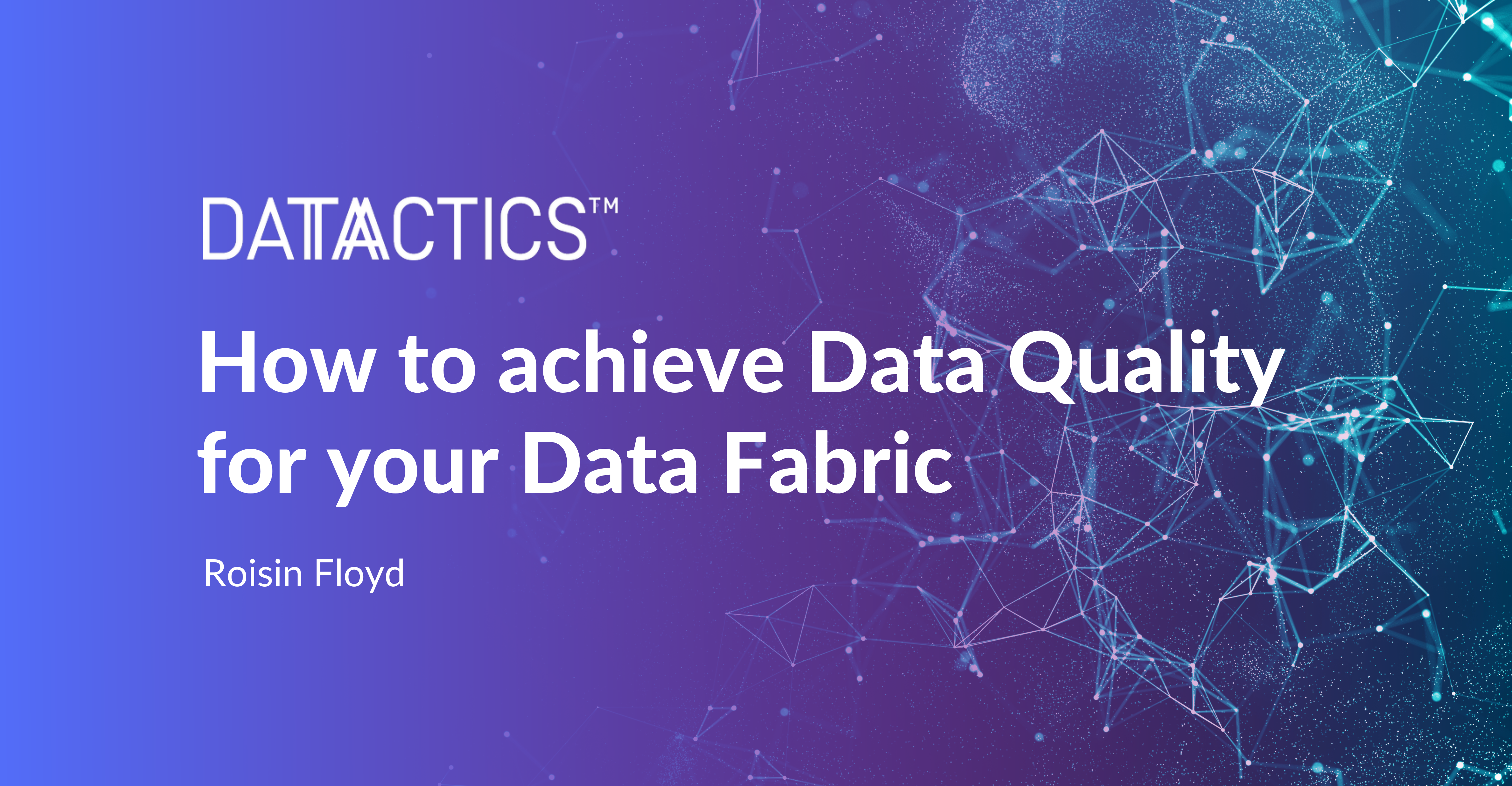 How to achieve data quality for your data fabric